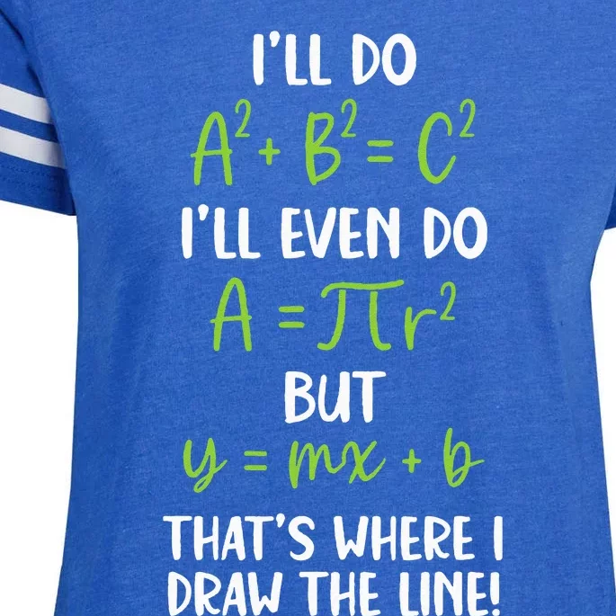 Math Saying Funny Math Joke Mathematician Enza Ladies Jersey Football T-Shirt