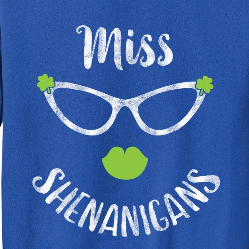 Miss Shenanigans Funny St Patrick's Day Gift Cool Gift Sweatshirt