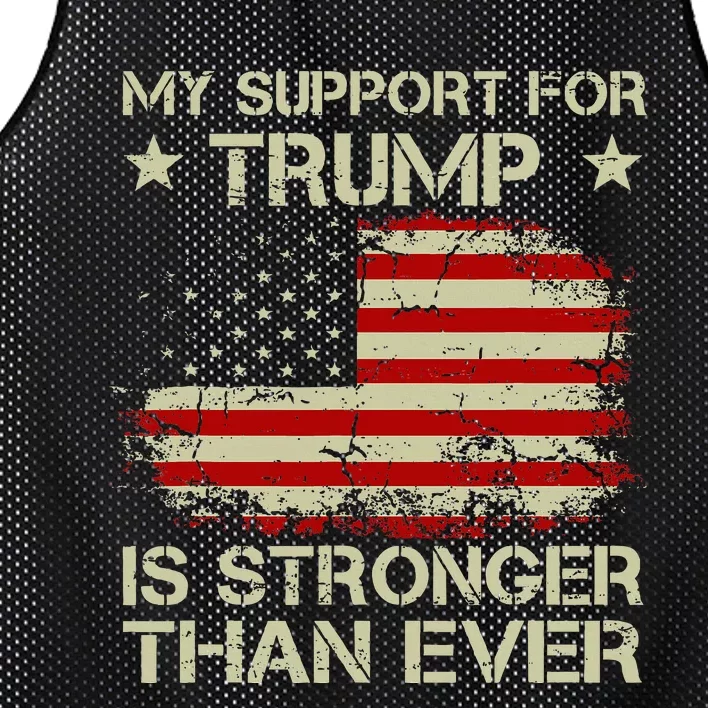 My Support For Trump Is Stronger Than Ever Mesh Reversible Basketball Jersey Tank