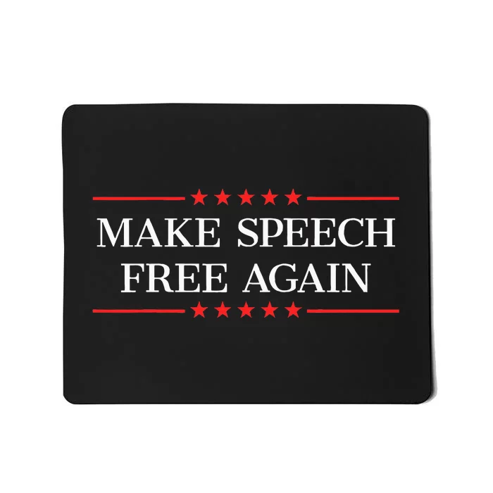 Make Speech Free Again Mousepad