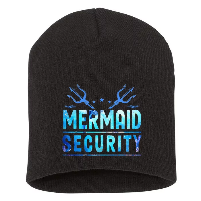 Mermaid Security Funny Dad Mermaid Family Mermaid Squad Short Acrylic Beanie