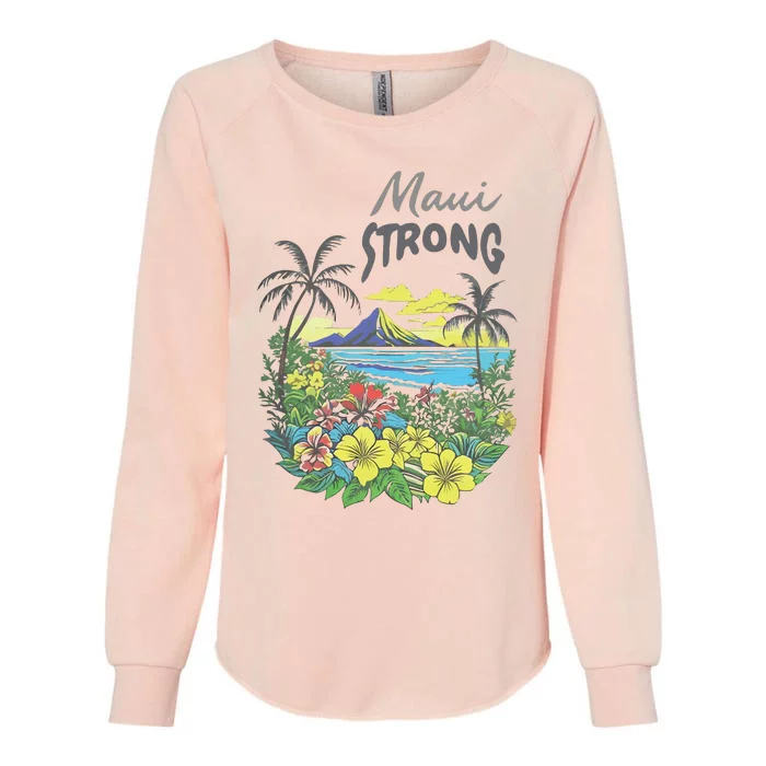 Maui Strong Fundraiser Helping Wildfires On Maui Womens California Wash Sweatshirt