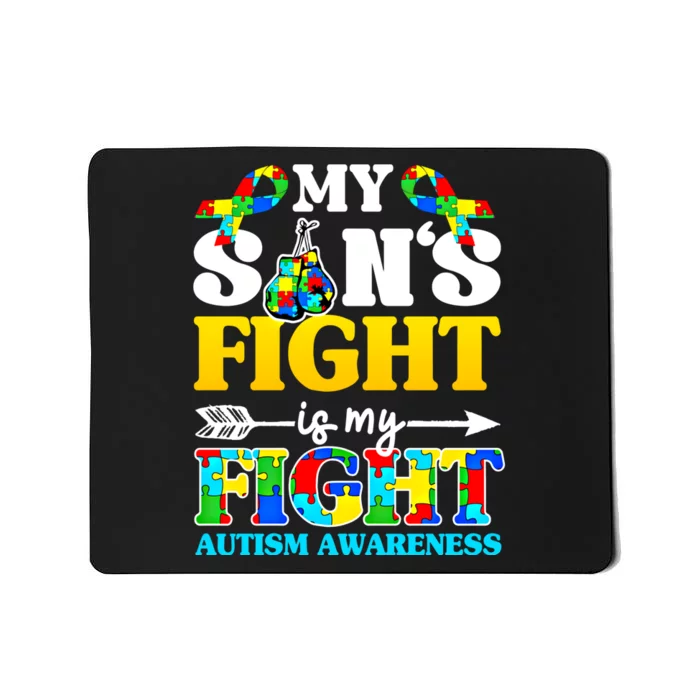 My SonS Fight Is My Fight Autism Awareness Boxing Gloves Great Gift Mousepad