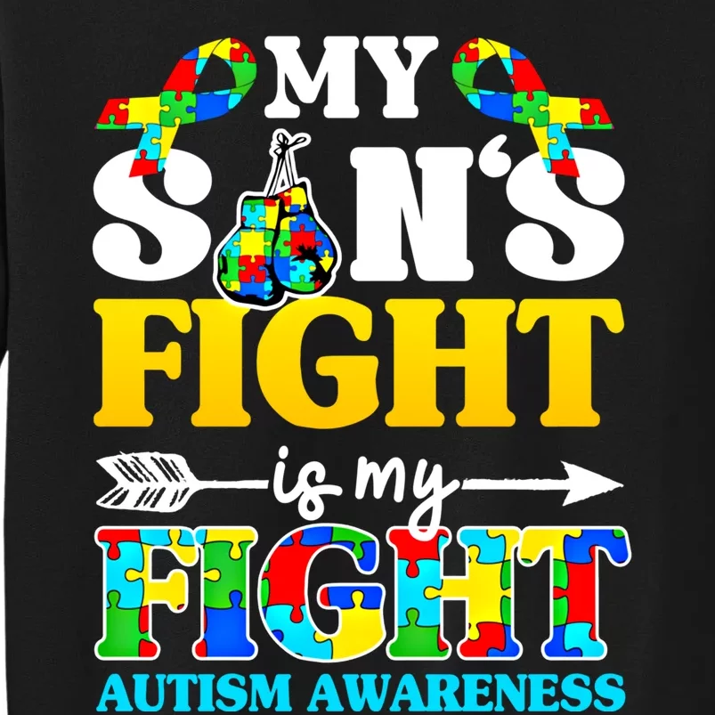 My SonS Fight Is My Fight Autism Awareness Boxing Gloves Great Gift Tall Sweatshirt