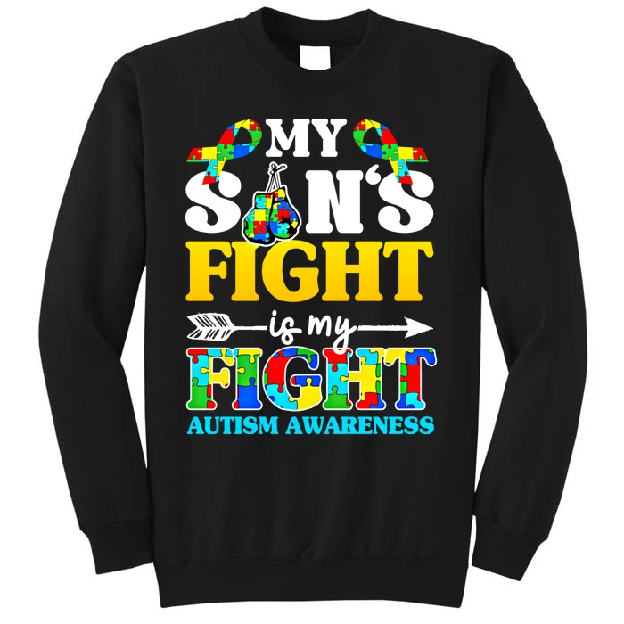 My SonS Fight Is My Fight Autism Awareness Boxing Gloves Great Gift Tall Sweatshirt