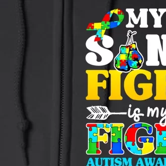 My SonS Fight Is My Fight Autism Awareness Boxing Gloves Great Gift Full Zip Hoodie