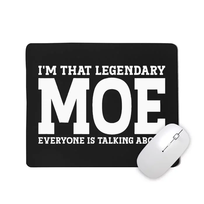 Moe Surname Funny Team Family Last Name Moe Mousepad