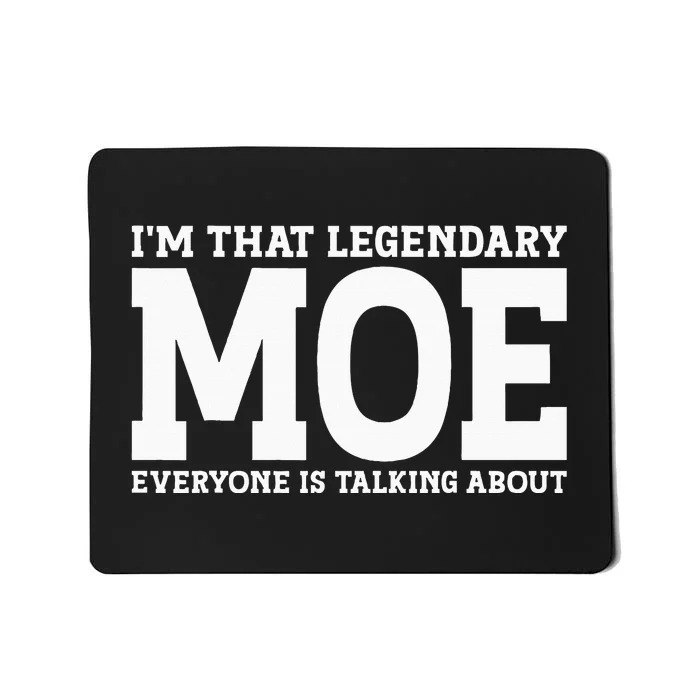 Moe Surname Funny Team Family Last Name Moe Mousepad