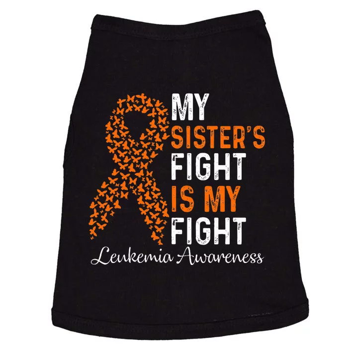 My Sister's Fight Is My Fight Leukemia Cancer Awareness Doggie Tank