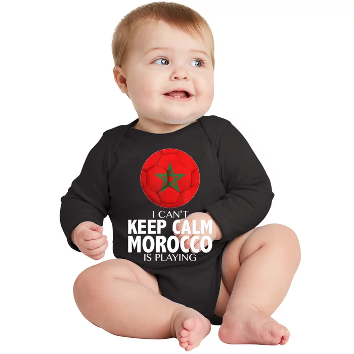 Morocco Soccer Football I Can't Keep Calm Morocco Is Playing Baby Long Sleeve Bodysuit