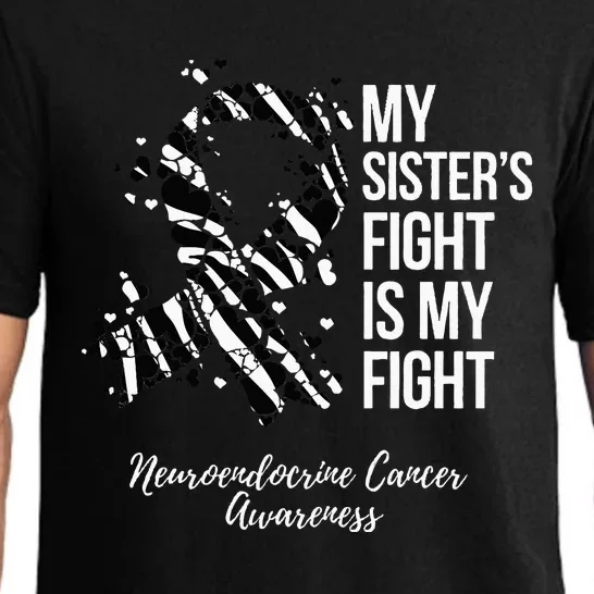 My Sister’s Fight My Fight Neuroendocrine Cancer Awareness Pajama Set