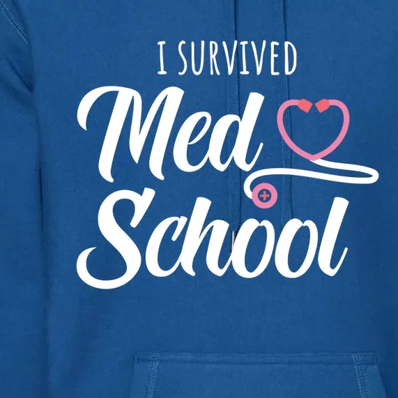 Med School Future Doctor Medical School Student Funny Gift Premium Hoodie