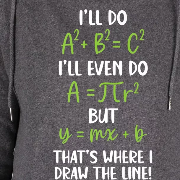 Math Saying Funny Math Joke Mathematician Cute Gift Womens Funnel Neck Pullover Hood