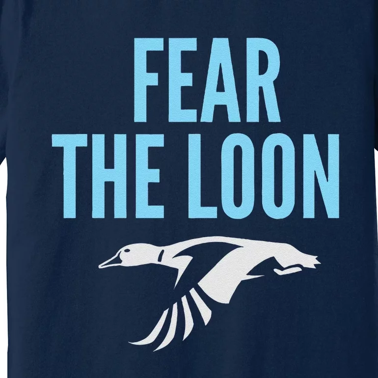 Minnesota Soccer Fear The Loon Fc  United Premium T-Shirt