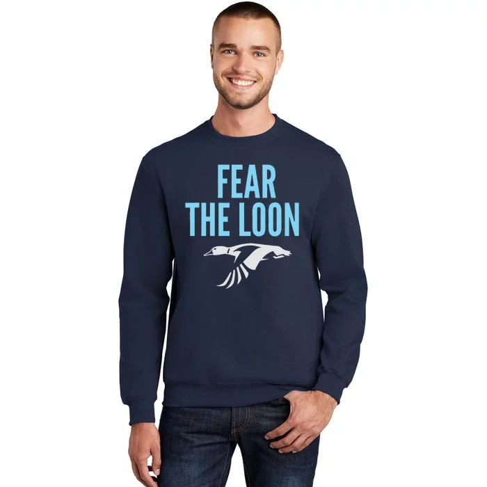 Minnesota Soccer Fear The Loon Fc  United Tall Sweatshirt