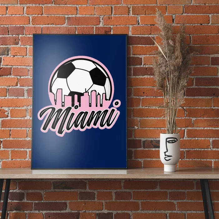 Miami Soccer Fansrelated Products Poster