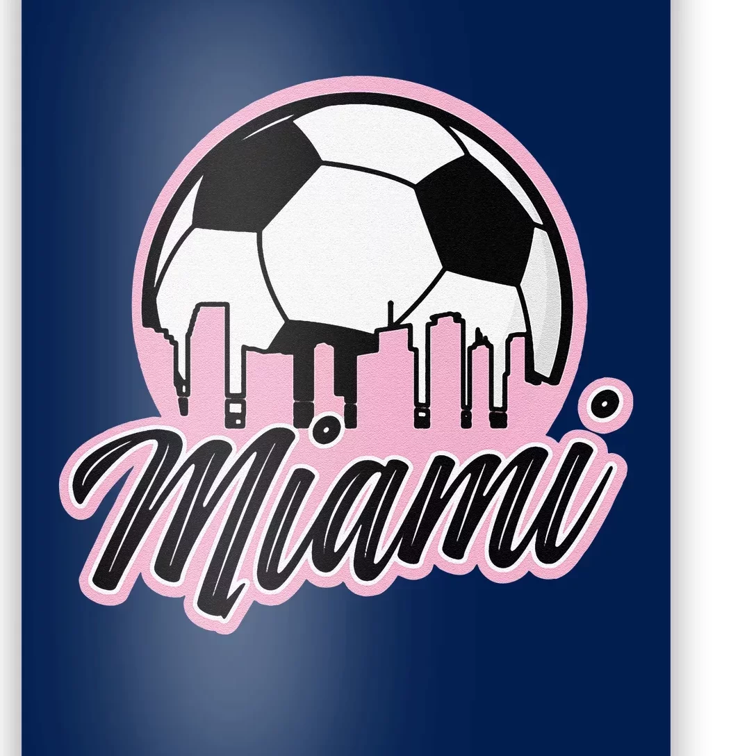 Miami Soccer Fansrelated Products Poster