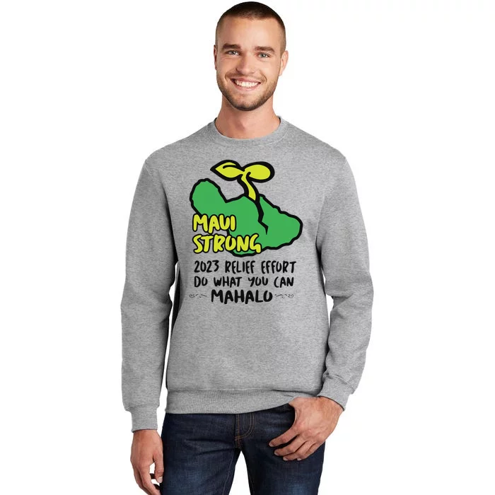 Maui Strong Fundraiser Lahaina Banyan Tree Tall Sweatshirt