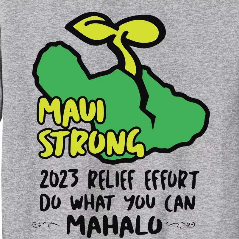 Maui Strong Fundraiser Lahaina Banyan Tree Tall Sweatshirt