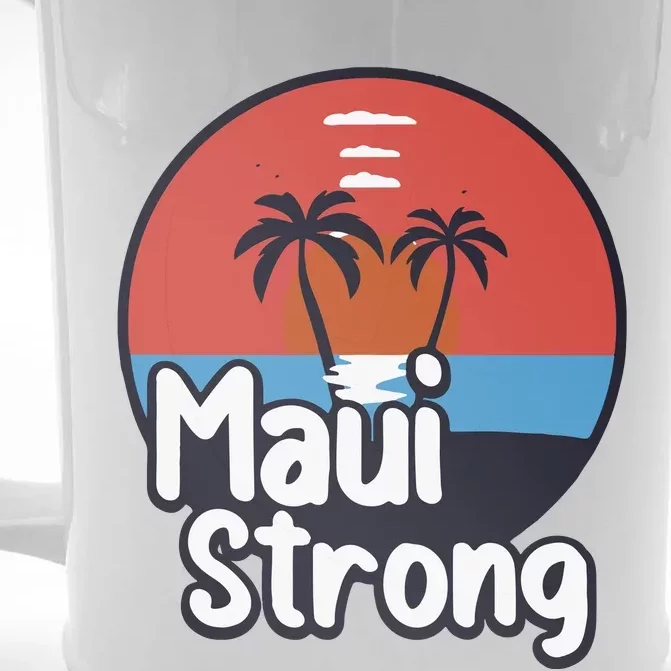 Maui Strong Fundraiser Support For Hawaii Fire Victims Maui Wildfire Front & Back Beer Stein