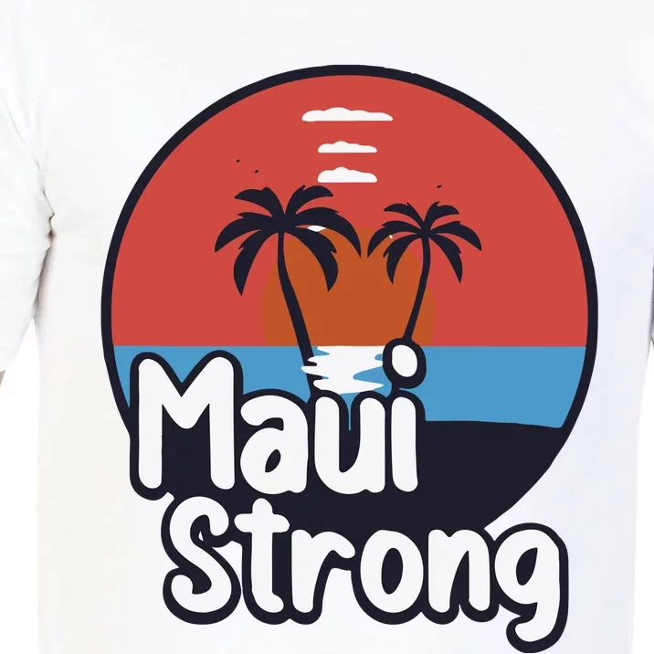 Maui Strong Fundraiser Support For Hawaii Fire Victims Maui Wildfire Comfort Colors T-Shirt