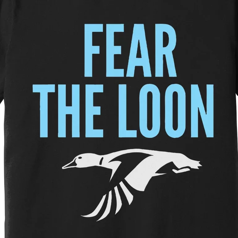 Minnesota Soccer Fear The Loon Fc Premium T-Shirt