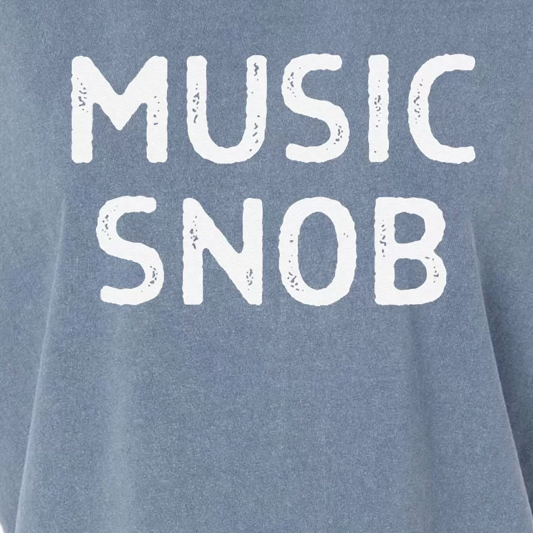 Music Snob Funny Indie Music Lover 70s Hard Rock Blues Rap Garment-Dyed Women's Muscle Tee