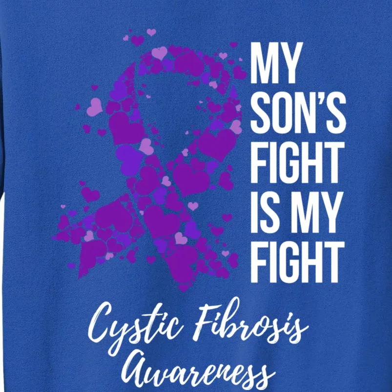 My Son’S Fight Is My Fight Cystic Fibrosis Awareness Gift Sweatshirt