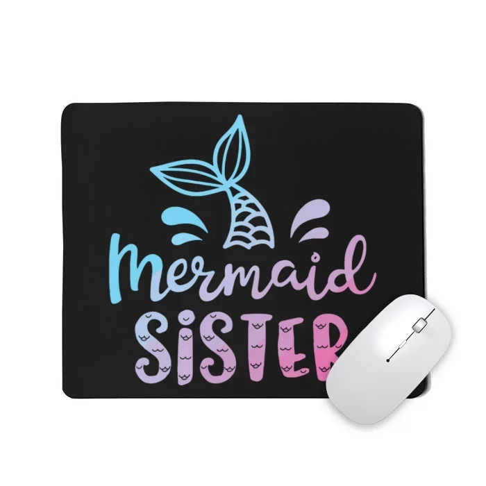 Mermaid Sister Funny Girls Family Matching Birthday Mousepad