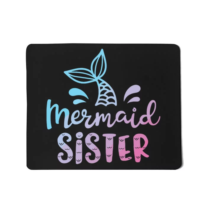 Mermaid Sister Funny Girls Family Matching Birthday Mousepad