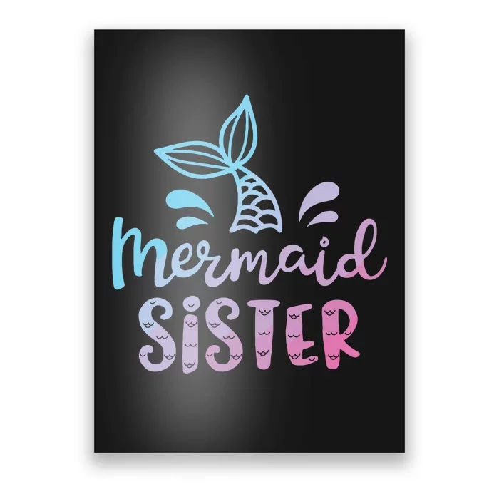 Mermaid Sister Funny Girls Family Matching Birthday Poster