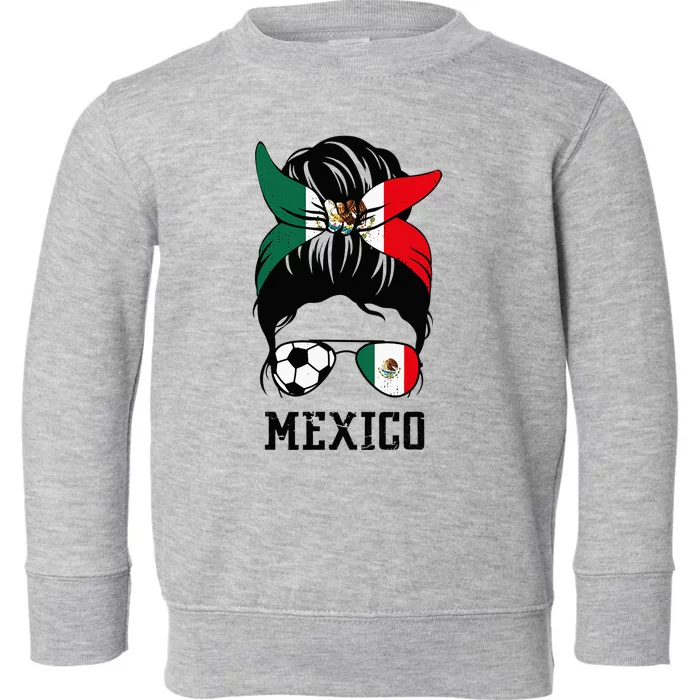 Mexican Soccer Girl Mom Messy Bun Mexico Flag Football Fan Toddler Sweatshirt