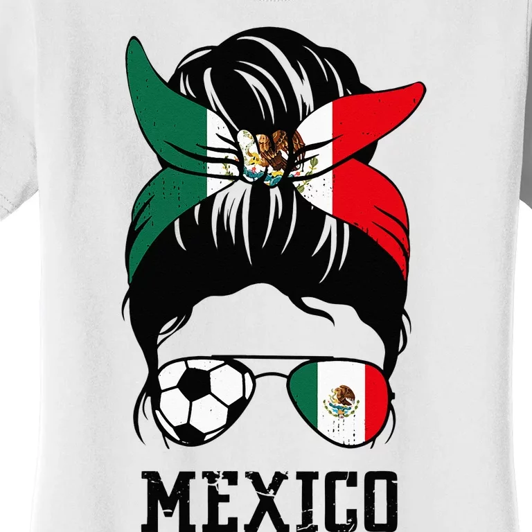 Mexican Soccer Girl Mom Messy Bun Mexico Flag Football Fan Women's T-Shirt