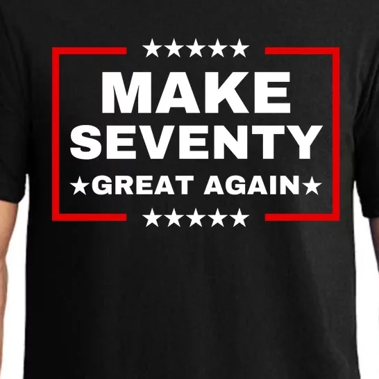 Make Seventy Great Again Funny Birthday Make 70 Great Again Pajama Set