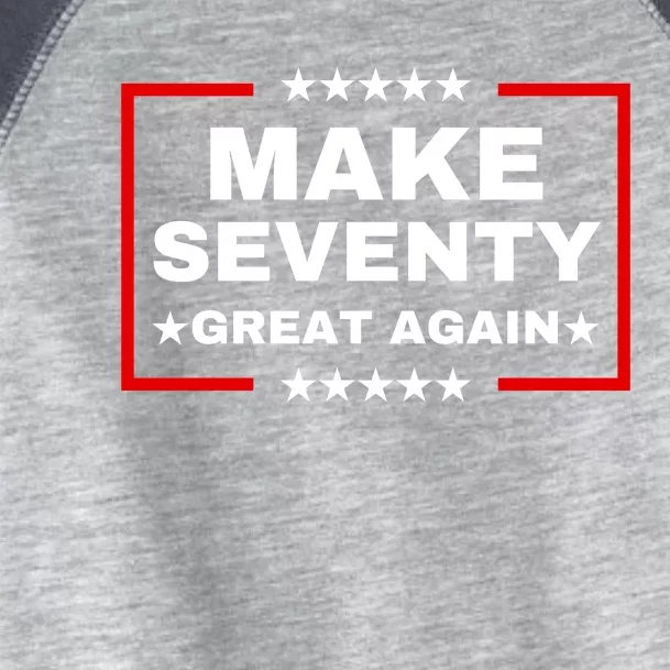 Make Seventy Great Again Funny Birthday Make 70 Great Again Toddler Fine Jersey T-Shirt