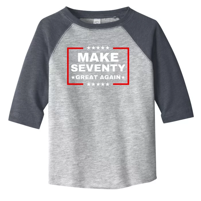 Make Seventy Great Again Funny Birthday Make 70 Great Again Toddler Fine Jersey T-Shirt