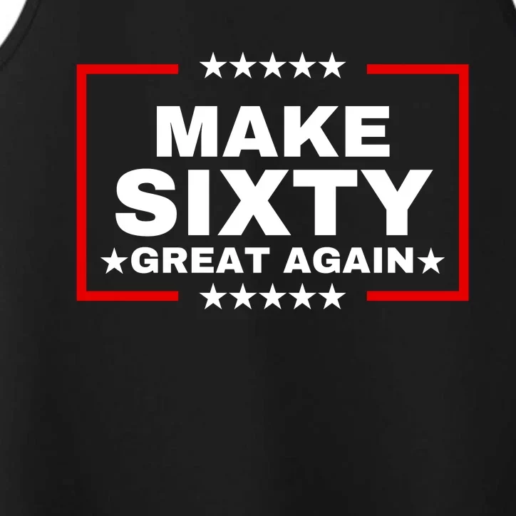 Make Sixty Great Again Performance Tank