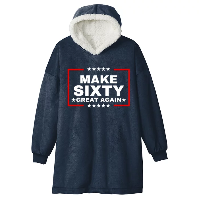 Make Sixty Great Again Hooded Wearable Blanket