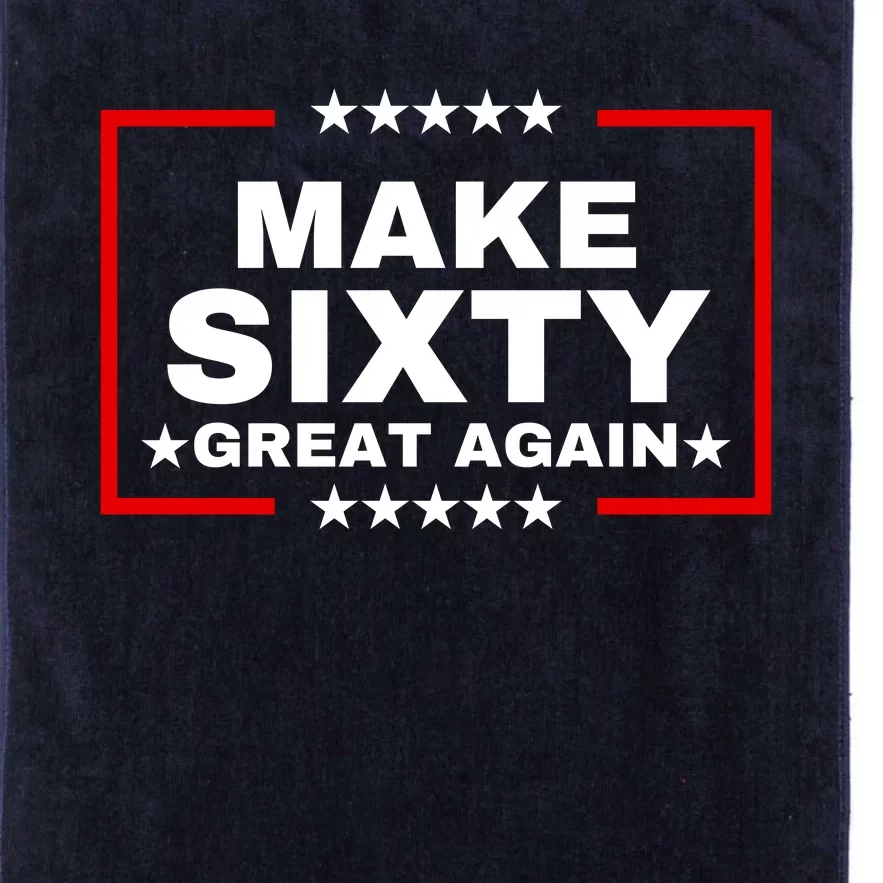 Make Sixty Great Again Platinum Collection Golf Towel