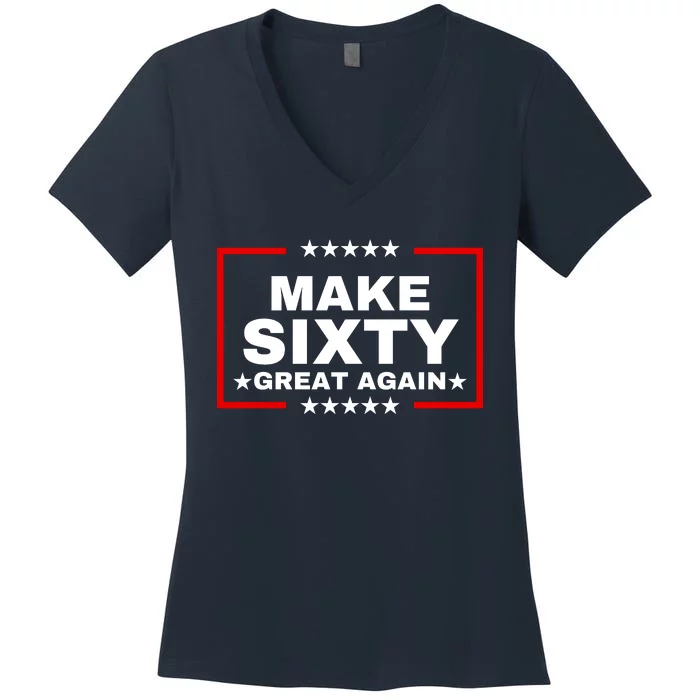 Make Sixty Great Again Women's V-Neck T-Shirt