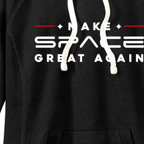 Make Space Great Again Trump 2024 Women's Fleece Hoodie