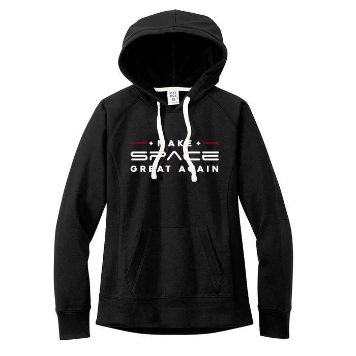 Make Space Great Again Trump 2024 Women's Fleece Hoodie