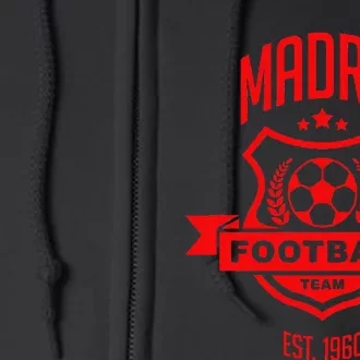 Madrid Spain Game Day Atletico Sport Soccer Fan Gift Full Zip Hoodie