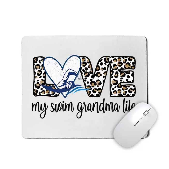 My Swim Grandma Life Proud Swimming Grandmother Mousepad