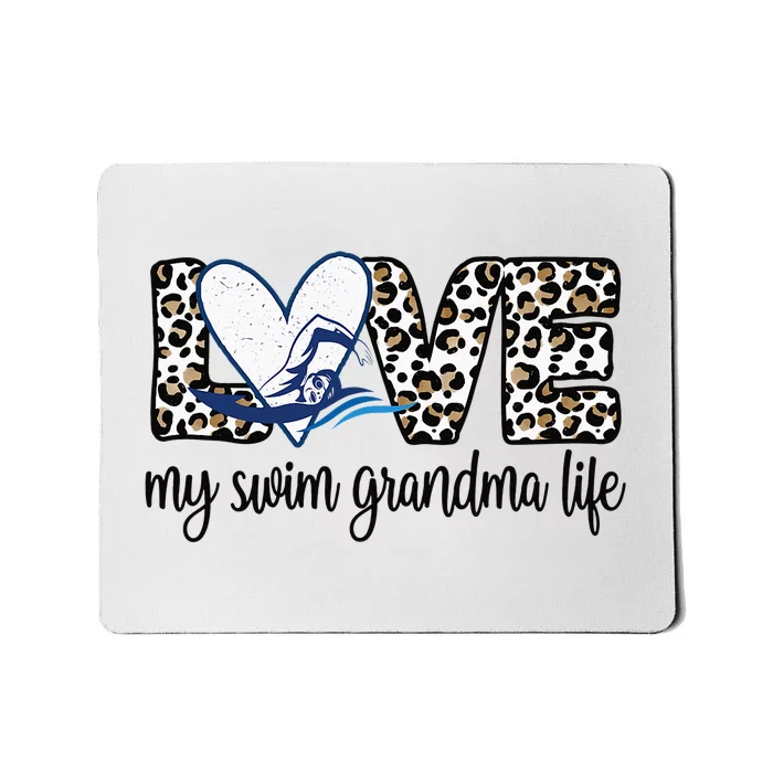 My Swim Grandma Life Proud Swimming Grandmother Mousepad