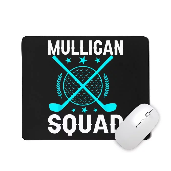 Mulligan Squad Golf Team Golfer Golfing Stocking Stuffer Mousepad