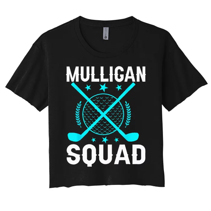 Mulligan Squad Golf Team Golfer Golfing Stocking Stuffer Women's Crop Top Tee