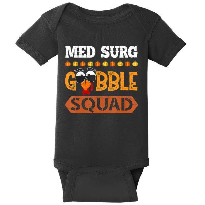 Med Surg Gobble Squad Medical Surgical Nurse Rn Thanksgiving Baby Bodysuit