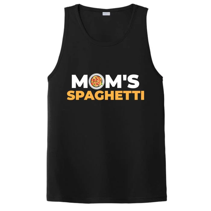 Mom's Spaghetti Great Gift Performance Tank