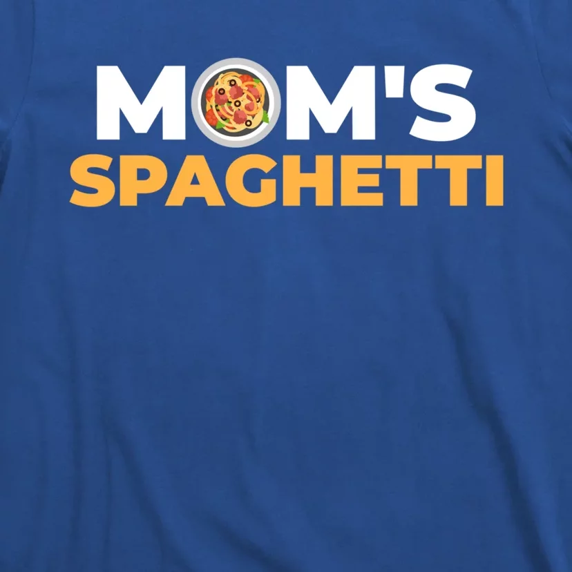 Mom's Spaghetti Gift T-Shirt